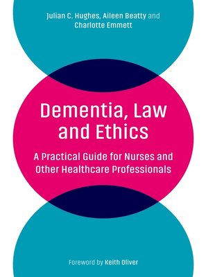 cover image of Dementia, Law and Ethics
